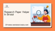 Research Paper Helper In Bristol