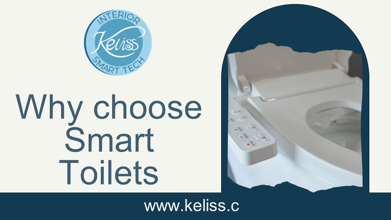 Smart Toilet Seat - Why choose Smart Toilets | Keliss Smart