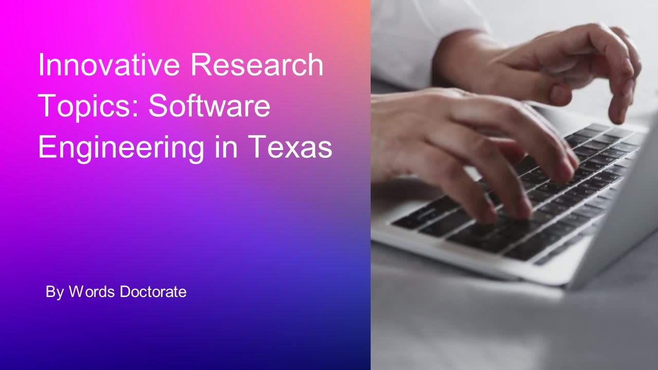 Unlocking Innovative Software Engineering Research Topics In Texas