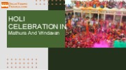 Holi Celebration In Mathura And Vrindavan