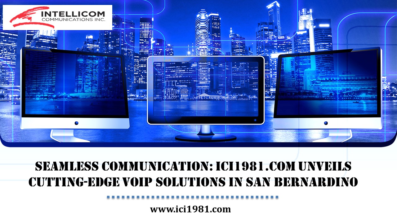 VoIP Solutions in San Bernardino