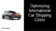 Optimizing International Car Shipping Costs