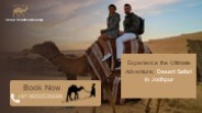 Jodhpur Desert Safari: The Ultimate Adventure