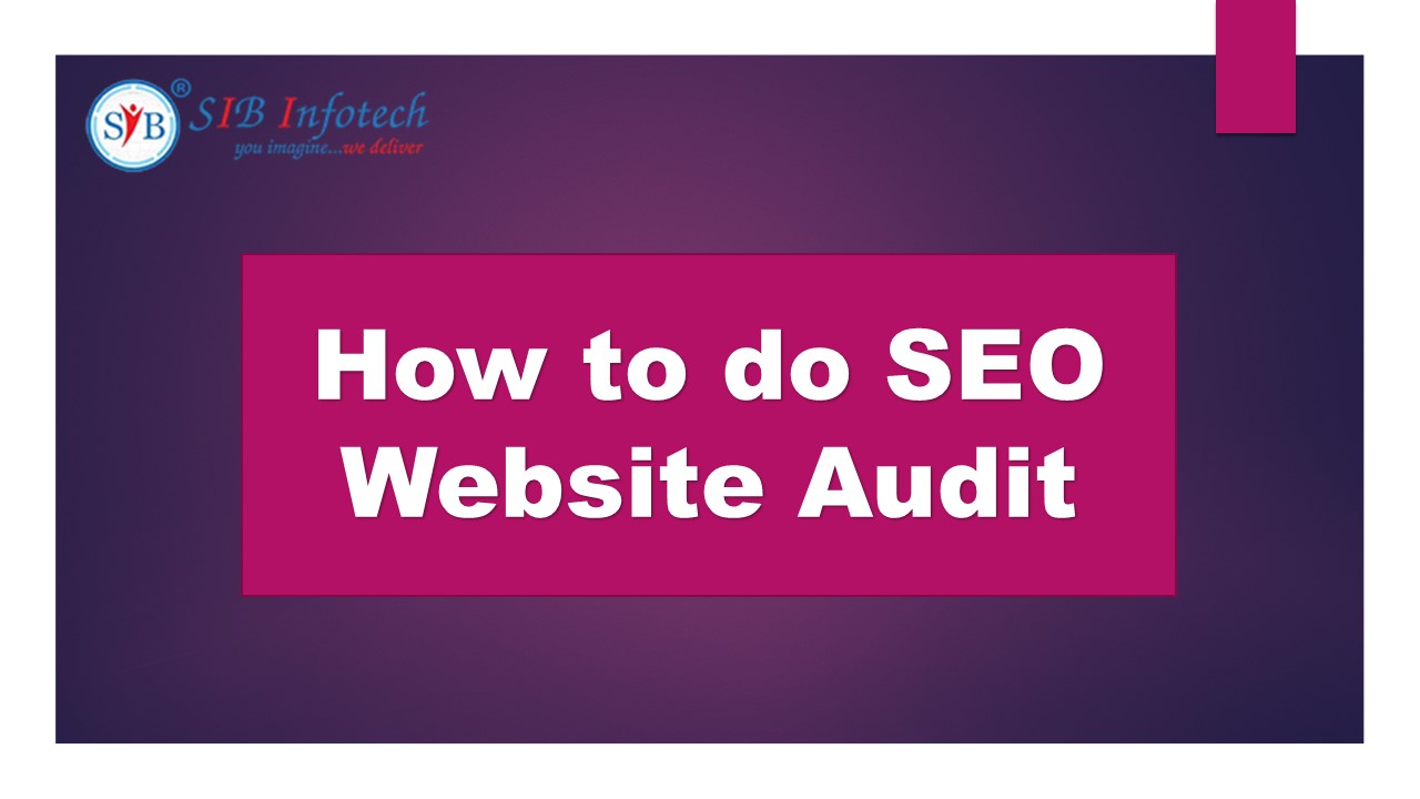 SEO Audit | SEO Agency in India - SIB Infotech