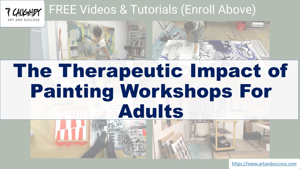 The Therapeutic Impact of Painting Workshops For Adults