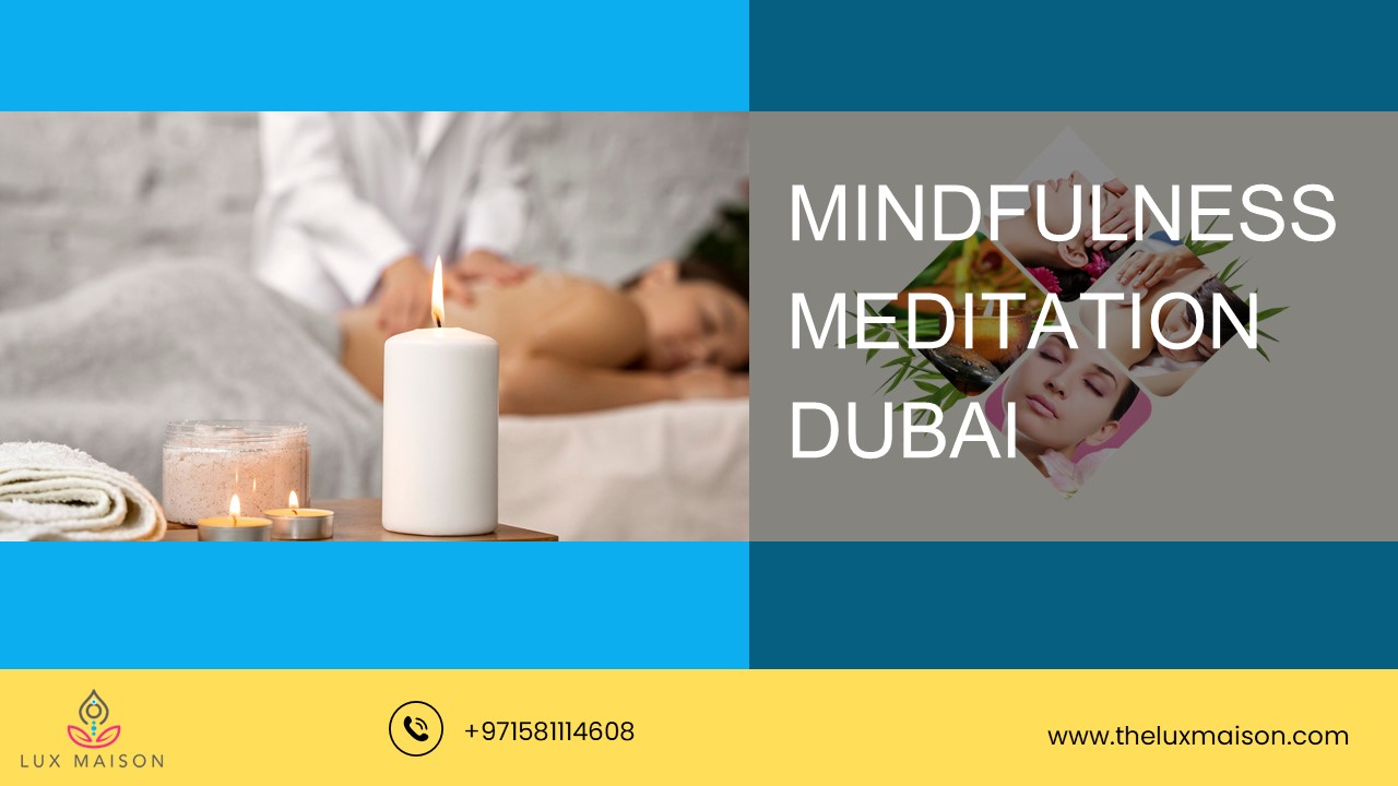 Mindfulness Meditation Dubai