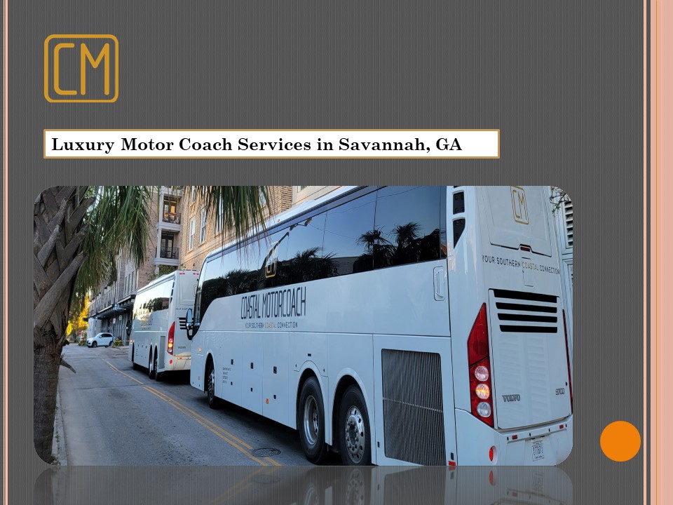 Luxury Motor Coach Services in Savannah, GA