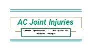 Common Sports-Related AC Joint Injuries and Prevention Strategies
