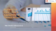 Exploring the Significance & Applications of Forensic Accounting