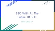 SEO With AI- The Future Of SEO (1)