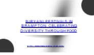 Biryani Festivals in Brampton Celebrating Diversity through Food
