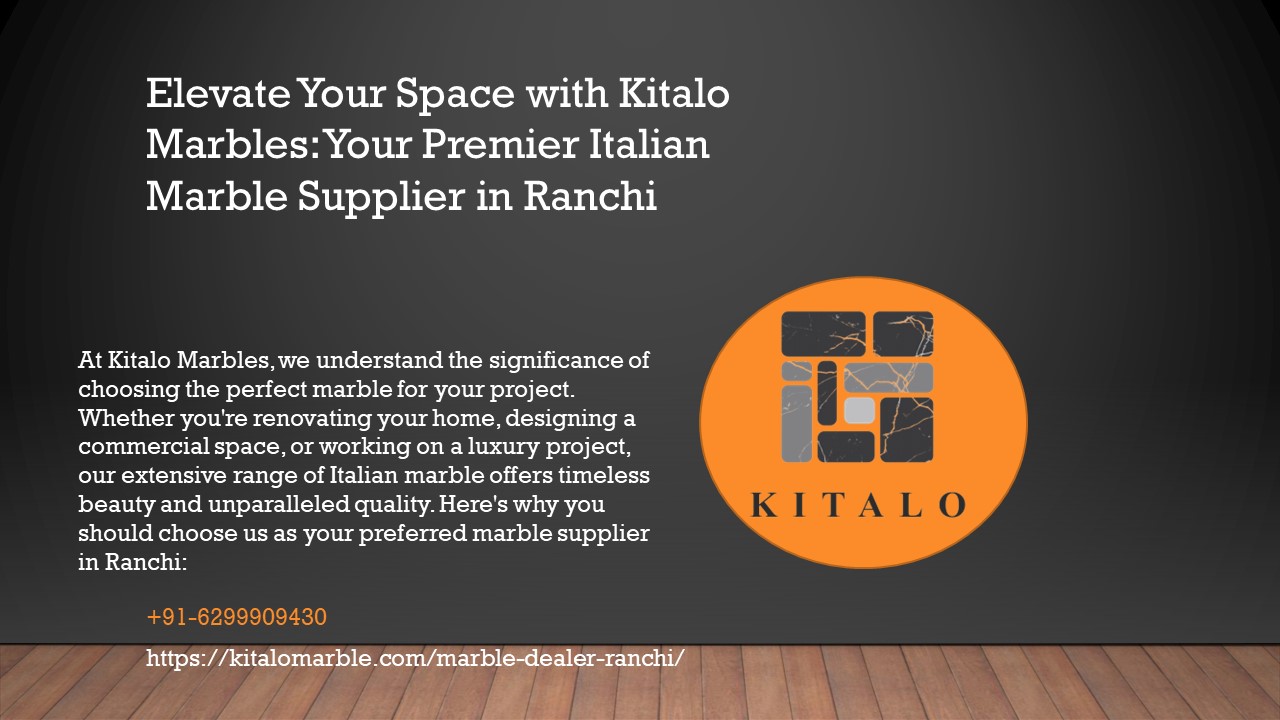 Looking for Italian Marble supplier in ranchi