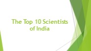 The Top 10 Scientists of India