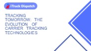 Tracking Tomorrow: The Evolution of Carrier Tracking Technologies