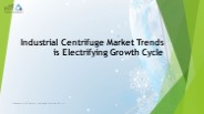 Industrial Centrifuge Market