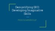 Demystifying SEO: Developing Imaginative Skills