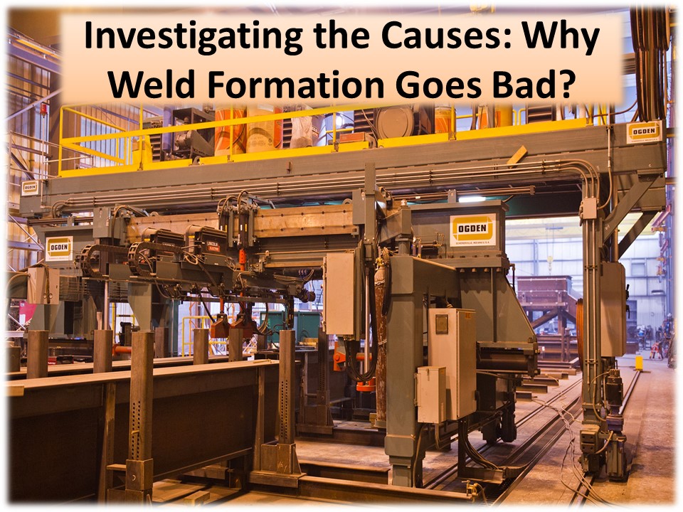 Problems with weld shape often caused by several factors