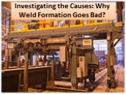 Problems with weld shape often caused by several factors