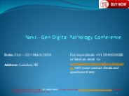 (Conference ) Next - Gen Digital Pathology 2024 | 21st-22nd March