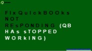 QuickBooks has Stopped Working - Step-by-Step Guide