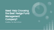 Need Help Choosing the Best Hedge Fund Management Company?