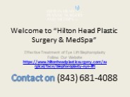Effective Treatment of Eye Lift Blepharoplasty