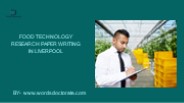 Food Technology Research Paper Writing In Liverpool