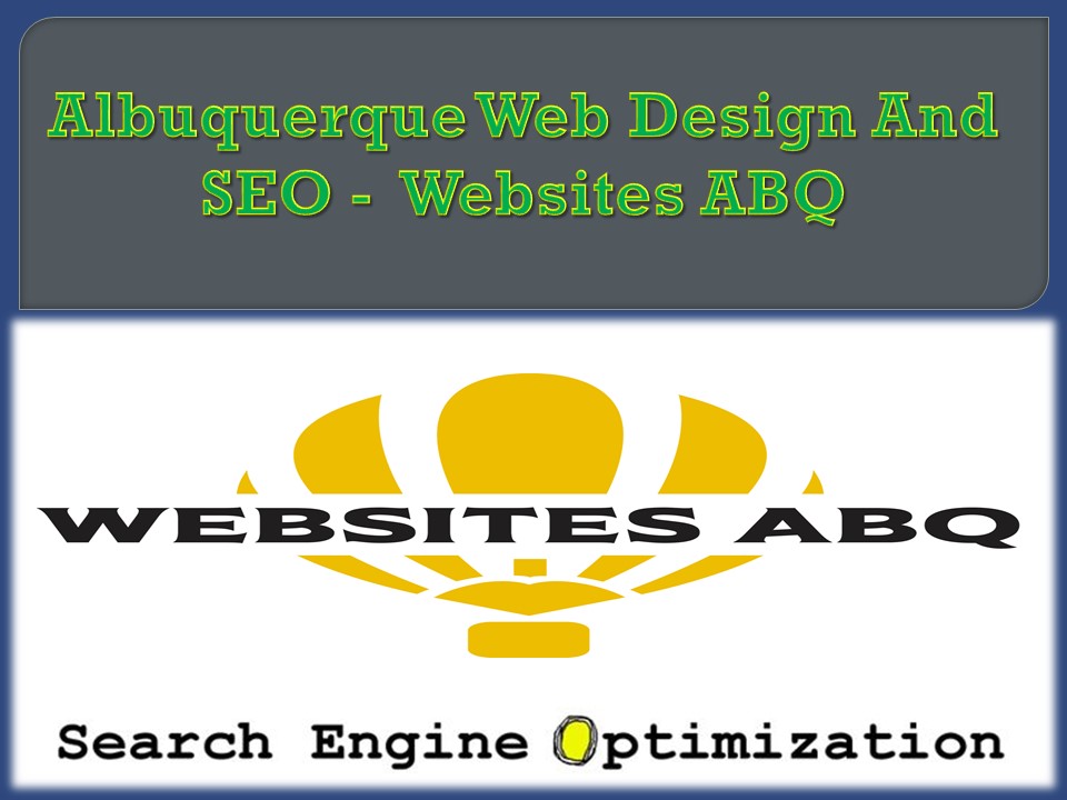Albuquerque Web Design And SEO - Websites ABQ