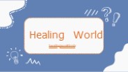 Lema Fera Healing - Healing World