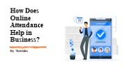 How Does Online Attendance Help in Business?