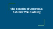 The Benefits of Concrete as Exterior Wall Cladding
