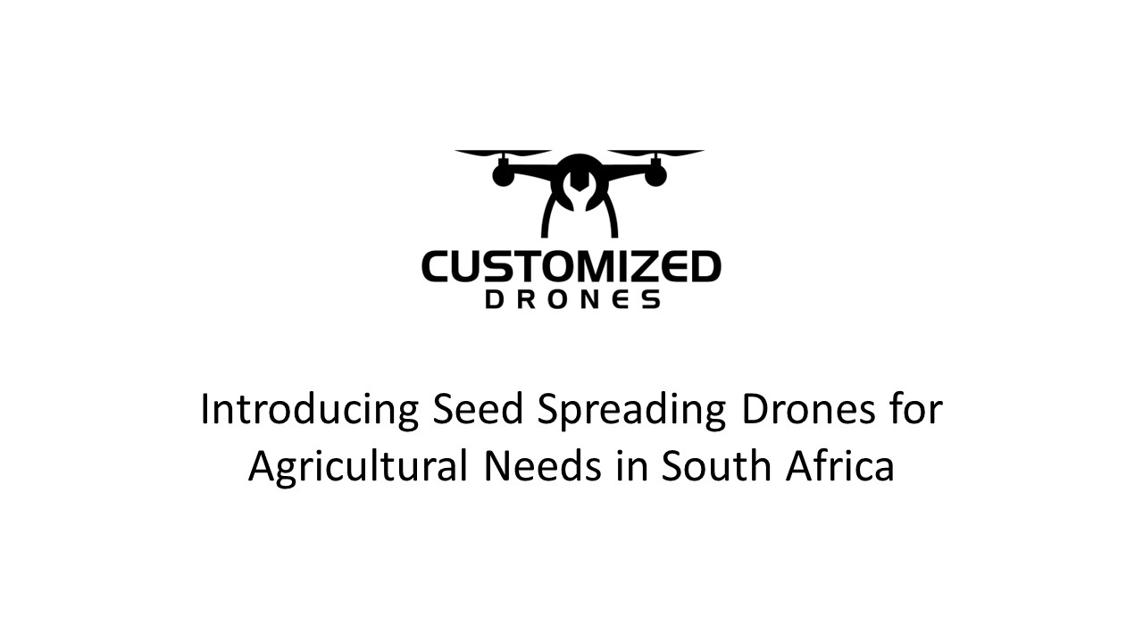 Seed Spreading System for Agricultural Drones in South Africa