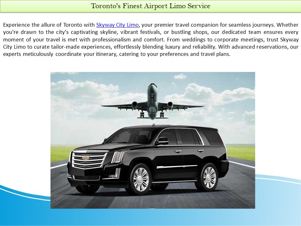 Toronto's Finest Airport Limo Service