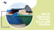 How to Effectively Manage Waste with Skip Bins