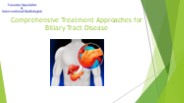 Biliary Tract Disease Treatment