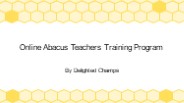 Online Abacus Teachers Training Program by Delighted Champs