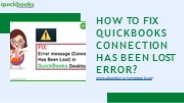 How to Fix QuickBooks Connection Has Been Lost Error?
