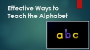 Effective Ways to Teach the Alphabet