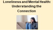 Loneliness and Mental Health: Understanding the Connection