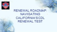 Renewal Roadmap: Navigating California's CDL Renewal Test