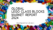 LEGO Class Blocks Market Report 2024
