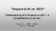 “Understanding AI’s Influence on SEO”: A Comprehensive Overview
