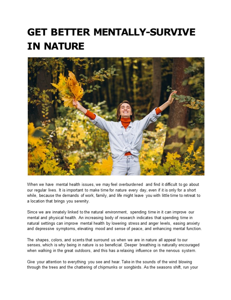 GET BETTER MENTALLY-SURVIVE  IN NATURE