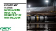 Hydrostatic Testing: Safeguarding Industrial Infrastructure with Precision
