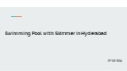 Swimming Pool with Skimmer in Hyderabad