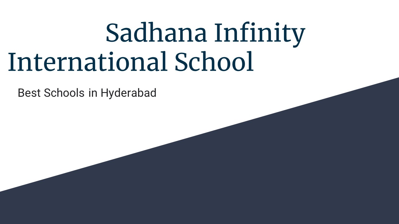 BEST SCHOOL IN HYDERABAD