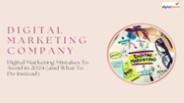 Digital Marketing Mistakes To Avoid in 2024 (and What To Do Instead)