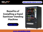 Benefits of Installing a Hand Sanitizer Vending Machine