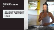 Silent Retreat Bali