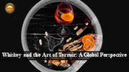 Innovation in Every Drop: Whiskey's Global Tapestry